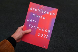 Archithese Swiss Performance 2023 Zurich, Switzerland