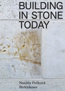 Building in Stone Today Voices and Commentaries